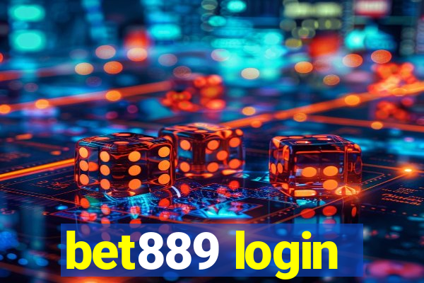 bet889 login